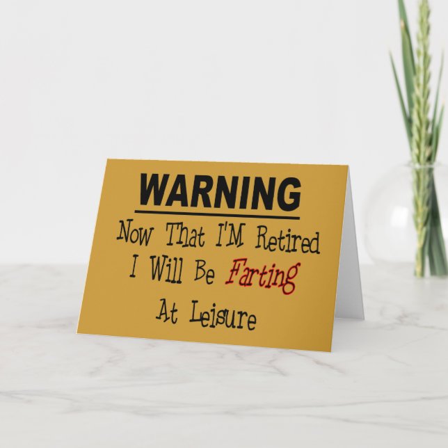 RETIRED:  "Warning Farting at Leisure" Card (Front)