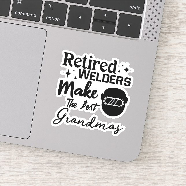 Retired Welders Make The Best Grandmas (Detail)