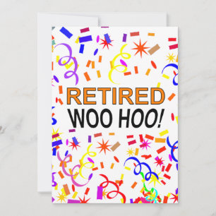 Retired Woo Hoo Confetti Party Invitation