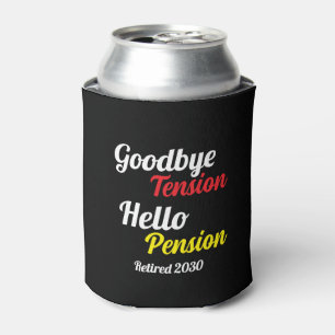 Retired Year Goodbye Tension Hello Pension Gen X  Can Cooler