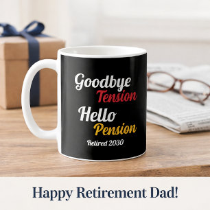 Retired Year Goodbye Tension Hello Pension Gen X  Coffee Mug