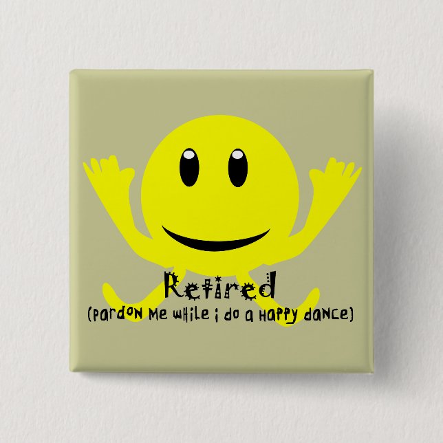 "Retired" YELLOW HAPPY DANCE 15 Cm Square Badge (Front)
