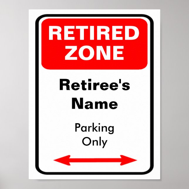 Retired Zone Parking Sign Personalize (Front)