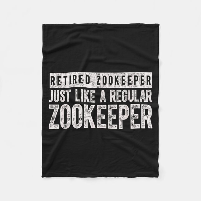 Retired Zookeeper Funny Zoo Keeper Retirement  Fleece Blanket (Front)