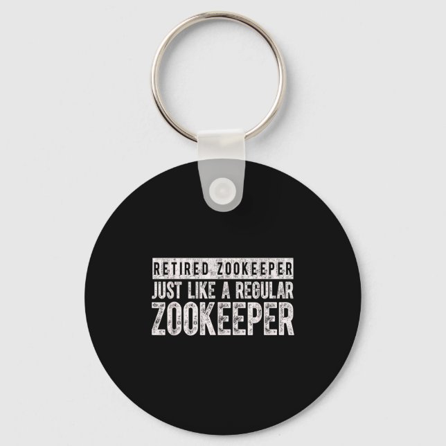 Retired Zookeeper Funny Zoo Keeper Retirement  Key Ring (Front)
