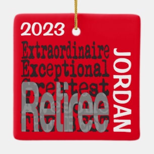 Retiree Extraordinaire CUSTOM Ceramic Ornament