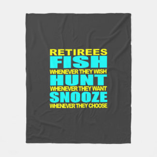 Retirees fish hunt and snooze fleece blanket