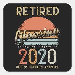 Retirement 2020 Gift Librarian Square Sticker