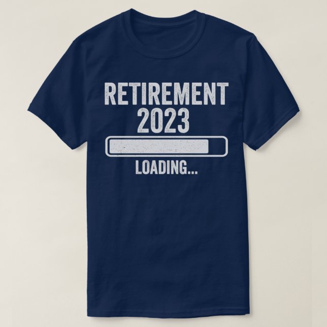 Retirement 2023 Loading Funny Retired 2023 Mens Wo T-Shirt (Design Front)