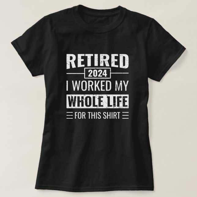 Retirement 2024 Funny Gifts Officially Retired T-Shirt (Design Front)