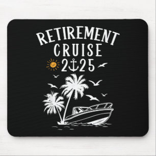 Retirement 2025 cruise funny summer cruising mouse pad
