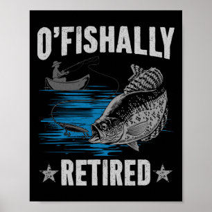 Retirement 2025 Fishing Fisherman O-fish-ally Reti Poster