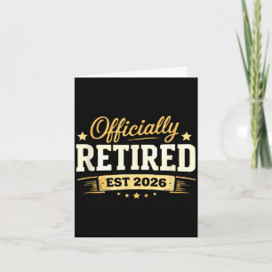 Retirement 2026 funny not problem anymore for men card