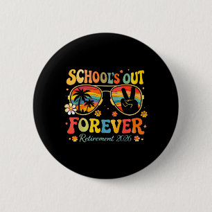 Retirement 2026 Funny Retired Life Retirement 2026 6 Cm Round Badge