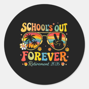 Retirement 2026 Funny Retired Life Retirement 2026 Classic Round Sticker