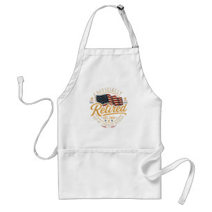 Retirement 2026 Not My Problem Anymore US Flag Standard Apron