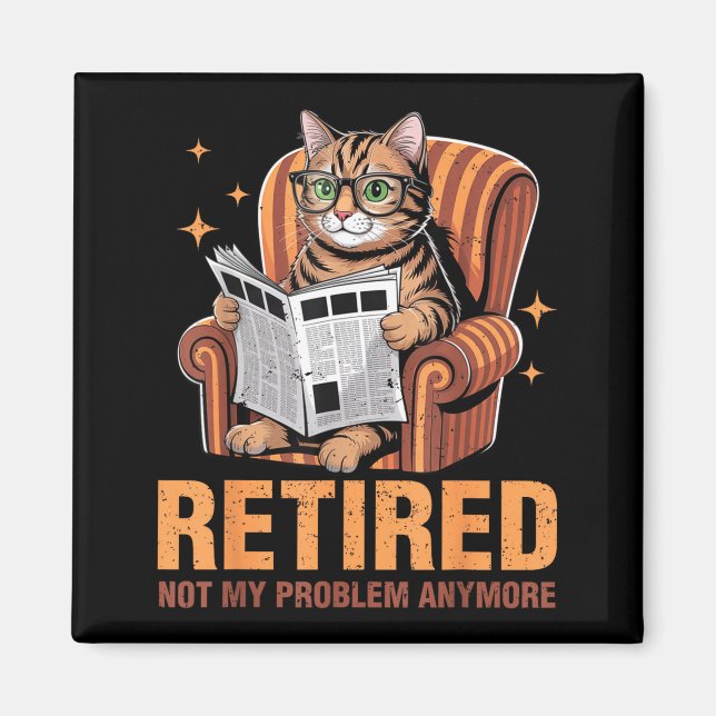 Retirement 2026 Retired 2026 Not My Problem Anymor Magnet (Front)