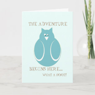 Retirement adventure begins here owl what a hoot! card