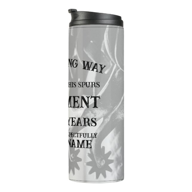 Retirement announcement with old spurs thermal tumbler (Rotated Right)