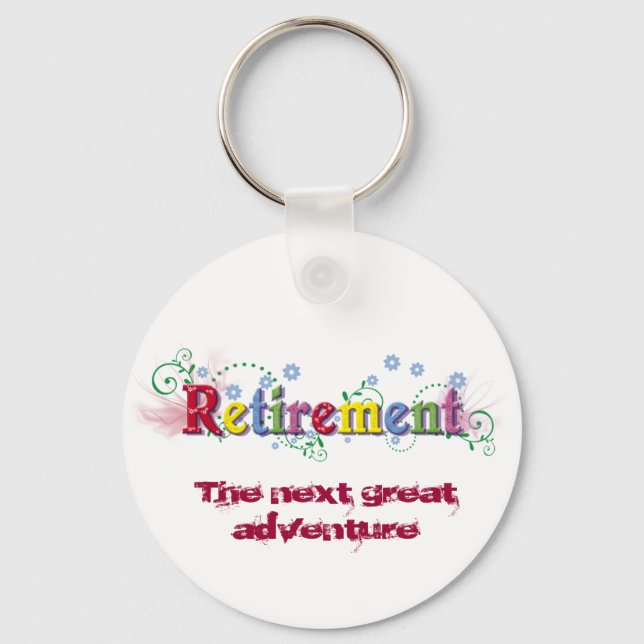 Retirement Bliss Key Ring (Front)