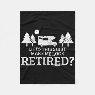 Retirement Camping Rv Camper Does This Make Me Loo Fleece Blanket