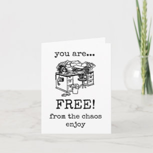 Retirement Card, Free From Chaos, Funny, Leaving Card