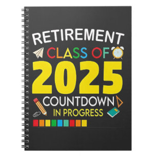 Retirement Class of 2025 Countdown in Process Notebook
