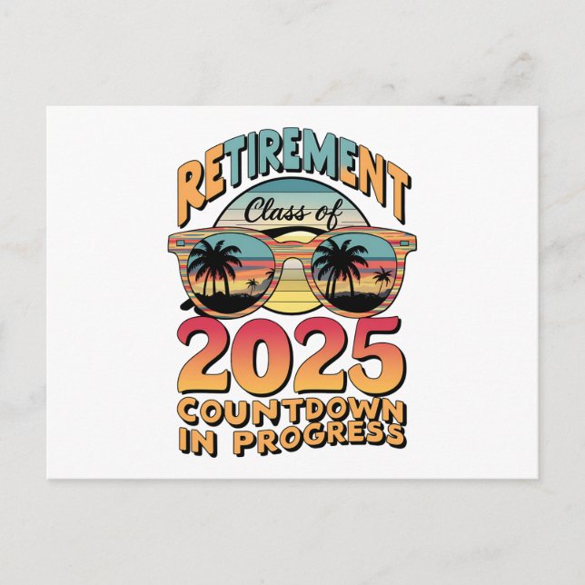 Retirement Class Of 2025 Countdown In Progress  Postcard (Front)
