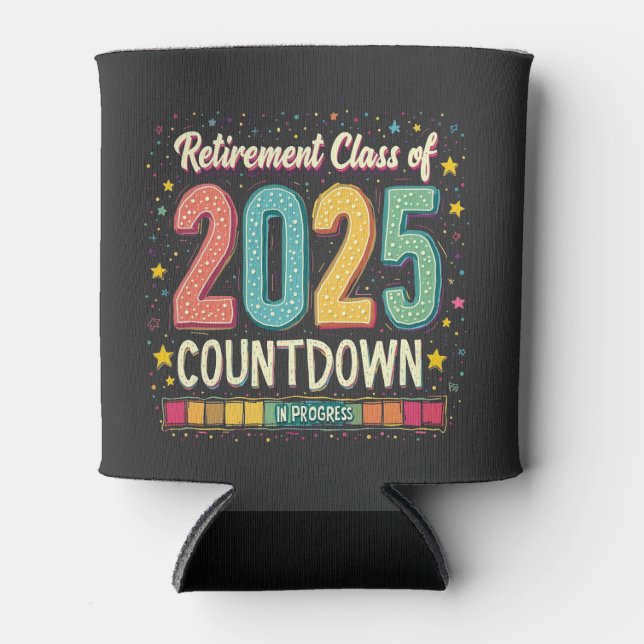 Retirement Class of 2025 in Process Graduation  Can Cooler (Front)