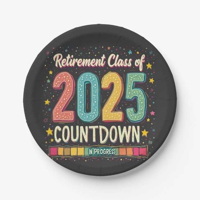 Retirement Class of 2025 in Process Graduation  Paper Plate (Front)