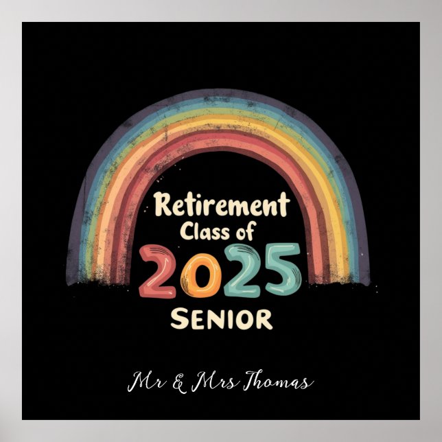 Retirement Class of 2025 Senior Milestone Moment Poster (Front)