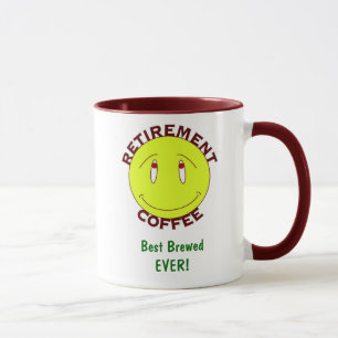 Retirement Coffee Mug: best brewed EVER! - Mug