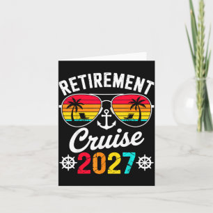 Retirement Cruise Trip 2027 Retired Vacation Card