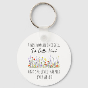 Retirement design for Women – Funny Inspirational Key Ring