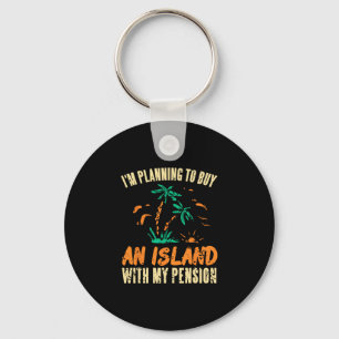 Retirement Dream Vacation Funded Key Ring