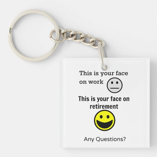 Retirement Face Key Ring (Front)