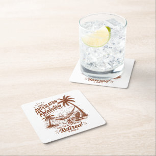Retirement Form Articulation to Relaxation 2026 Square Paper Coaster