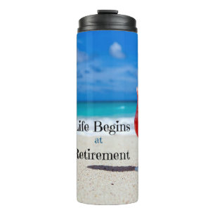Retirement, Frosty Drink on the Beach Thermal Tumbler