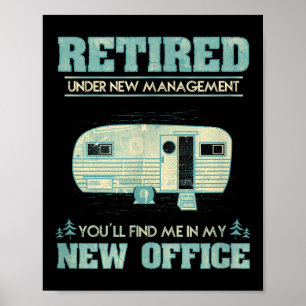Retirement Funny Camping Rv Caravan Gift Retiree N Poster