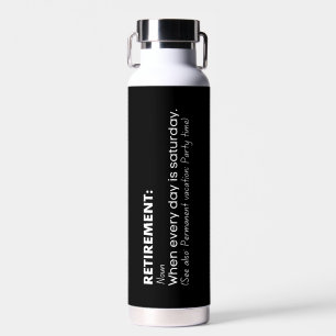 Retirement funny definition water bottle