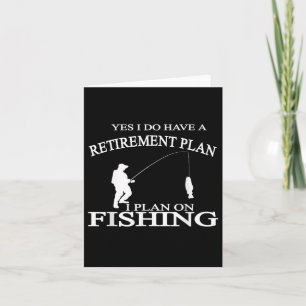 Retirement Funny Fishing Tee Retired Fisherman Tee Card