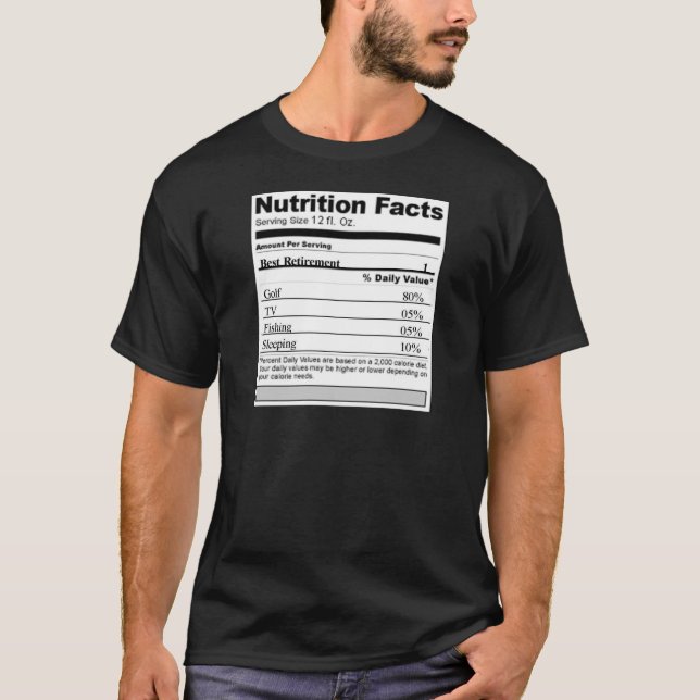 Retirement Funny Nutrition label T-Shirt (Front)