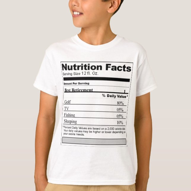 Retirement Funny Nutrition label T-Shirt (Front)