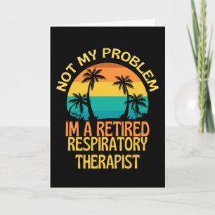 Retirement Gift for a Respiratory Therapist Card
