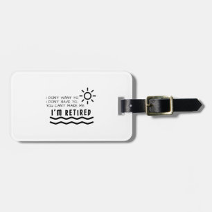Retirement Gifts Funny For Men Women Dad Mum Luggage Tag