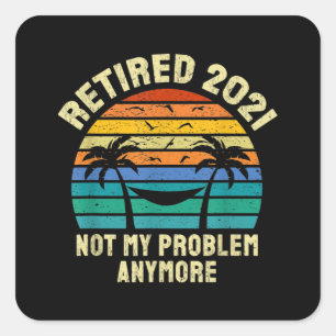 Retirement Gifts Vintage Retired 2021 Square Sticker