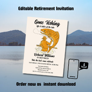 Retirement Gone Fishing Life is Better Retired Invitation