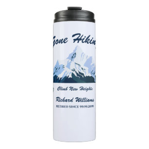 Retirement Gone Hiking Snowy Mountains Happy Trail Thermal Tumbler