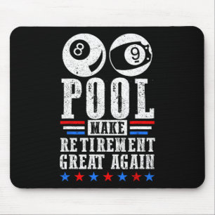 Retirement Great Retired Pool Player Billiards 8 L Mouse Pad