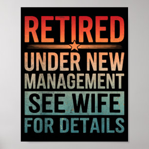 Retirement Humor Party Retired Under New Managemen Poster